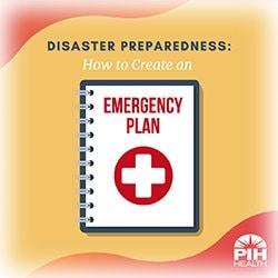 Disaster Preparedness: How to Create an Emergency