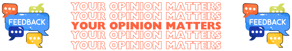 Graphic showing Your Opinion Matters